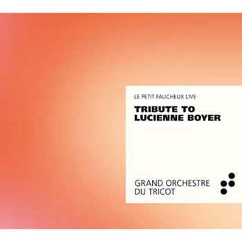 Image of Grand Orchestre du Tricot - Tribute to Lucienne Boyer CD