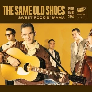 Image of Same Old Shoes - Sweet Rockin Mama Vinyl