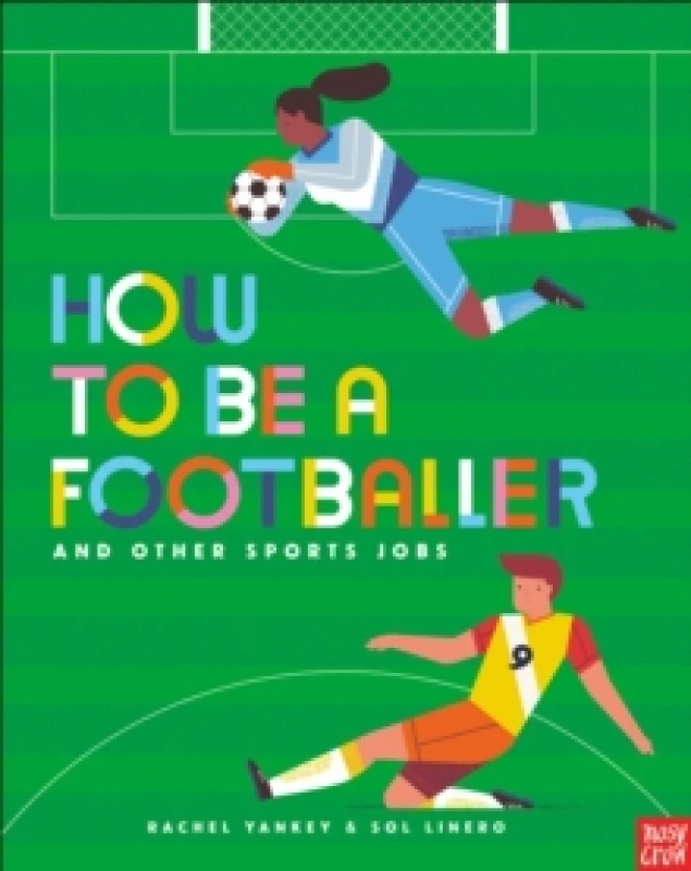 Image of How to Be a Footballer and Other Sports Jobs Paperback / softback