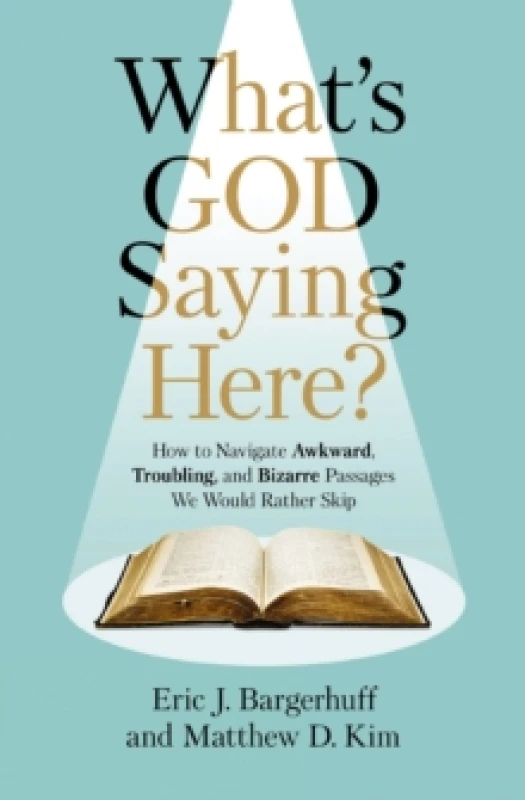 Image of What's God Saying Here?. Paperback. By Eric J Bargerhuff, Matthew D Kim Books