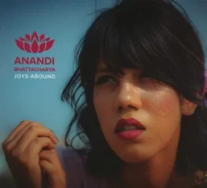 Image of Joys Abound by Anandi Bhattacharya Vinyl Album