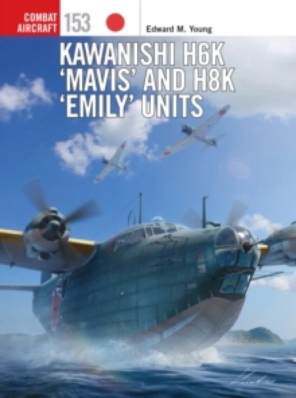 Image of Kawanishi H6K Mavis and H8K Emily Units Paperback / softback