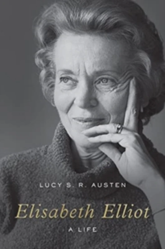 Image of Elisabeth Elliot : A Life Hardback