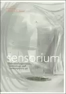 Image of sensorium embodied experience technology and contemporary art