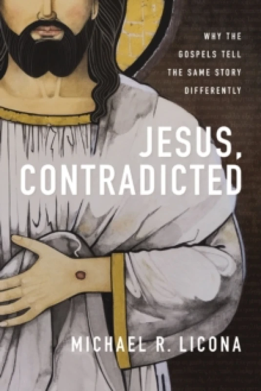 Image of Jesus, Contradicted. Hardback. By Mike Licona Books