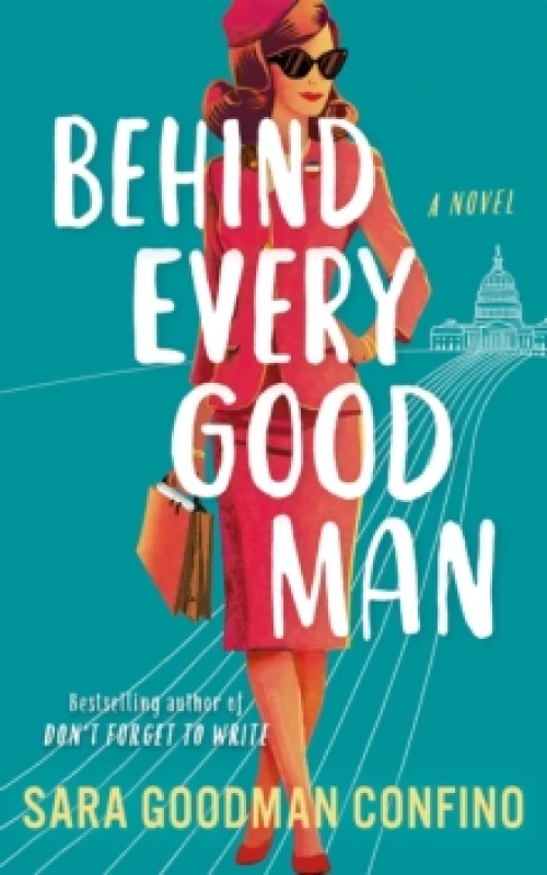 Image of Behind Every Good Man : A Novel Paperback / softback