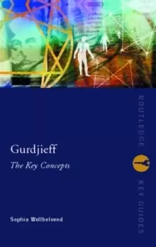 Image of Gurdjieff: The Key Concepts