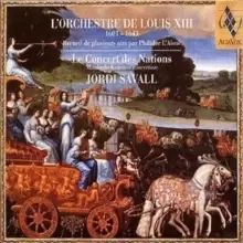 Image of L'orchestre De Louis XIII: Le Concert Des Nations