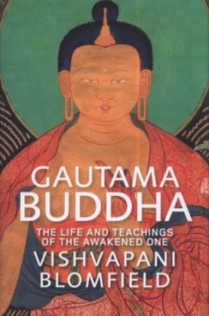Image of Gautama Buddha by Vishvapani Blomfield Hardback