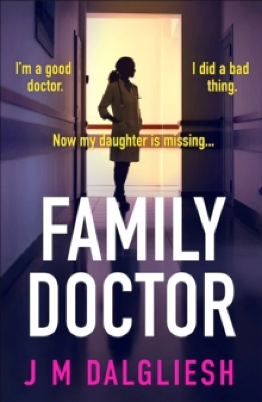 Image of Family Doctor : A totally gripping and pulse-pounding psychological thriller Paperback / softback