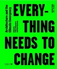 Image of Design Studio Vol. 1: Everything Needs to Change : Architecture and the Climate Emergency