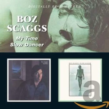 Image of Boz Scaggs - My Time/slow Dancer CD