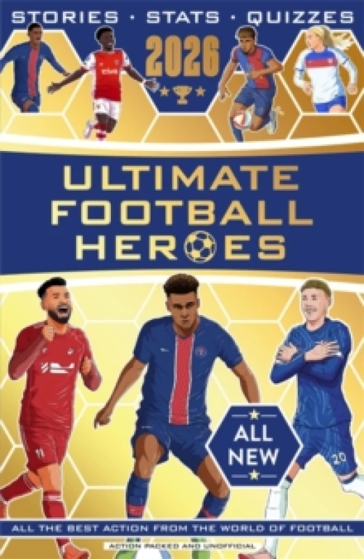 Image of Ultimate Football Heroes 2026 - BRAND NEW CONTENT : The perfect World Book Day book for young football fans Paperback / softback