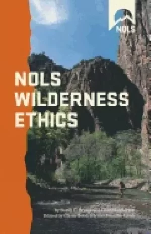 Image of nols wilderness ethics valuing and managing wild places