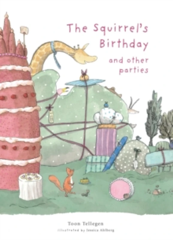 Image of The Squirrel's Birthday and Other Parties Hardback