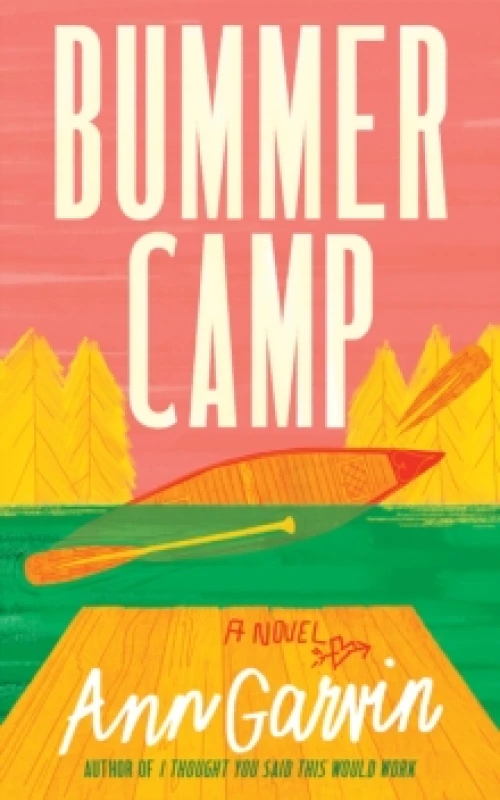 Image of Bummer Camp : A Novel Paperback / softback