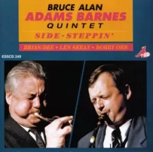 Image of Side Steppin by Bruce Adams/Alan Barnes Quintet CD Album