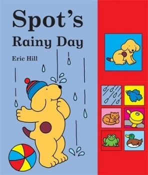 Image of Spots Rainy Day Sound Book by Eric Hill Book