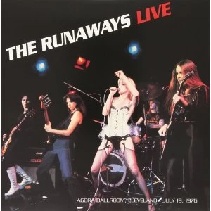 Image of Runaways - Live At The Agora Ballroom. Cleveland July 19. 1976 Vinyl