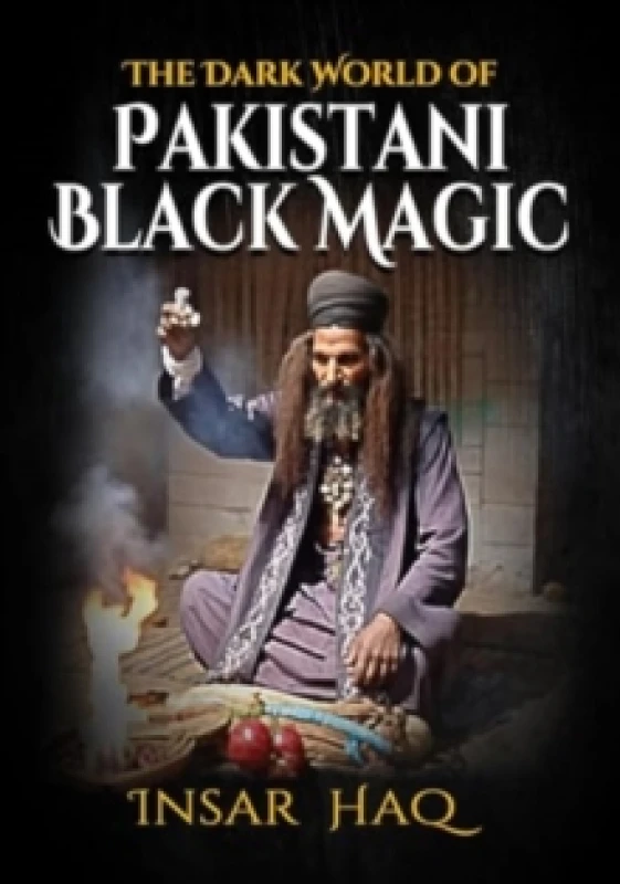 Image of The Dark World of Pakistani Black Magic Paperback / softback