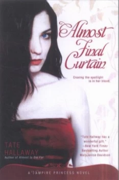 Image of Almost Final Curtain by Tate Hallaway Book