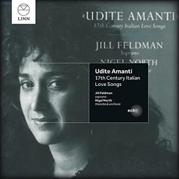 Image of Jill Feldman - Udite Amanti: 17th Century Italian Love Songs CD