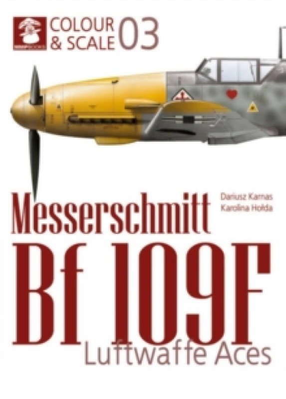 Image of Colour & Scale 03. Messerschmit Bf 109 F. Luftwaffe Aces Paperback / softback