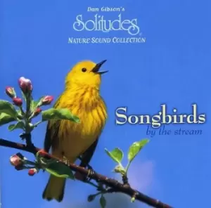 Image of Dan Gibson - Songbirds By the Stream CD Album - Used