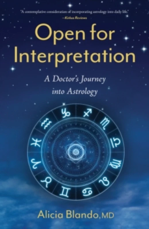 Image of Open for Interpretation : A Doctor's Journey into Astrology Paperback / softback