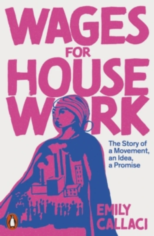 Image of Wages for Housework. Paperback. By Emily Callaci Books