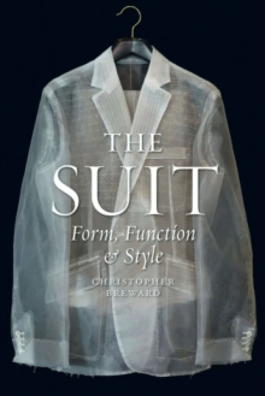 Image of The Suit : Form, Function and Style Hardback