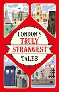 Image of Londons truly strangest tales by Tom Quinn