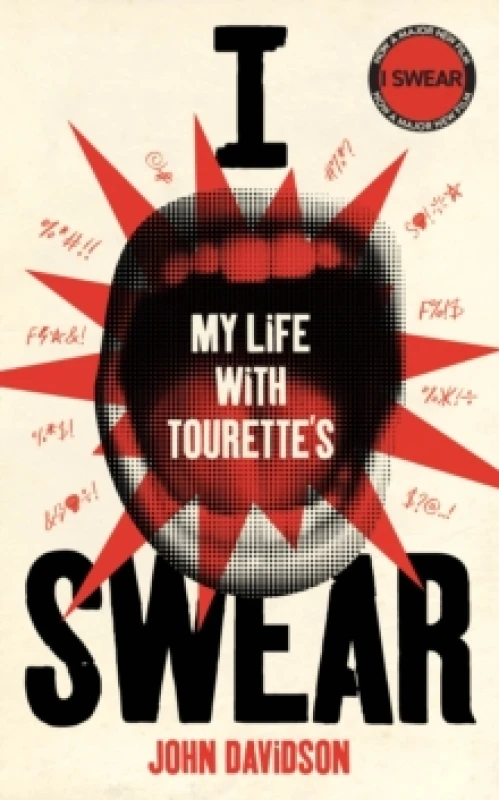 Image of I Swear : My Life with Tourettes Hardback