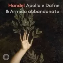 Image of Handel: Apollo E Dafne & Armida Abbandonata