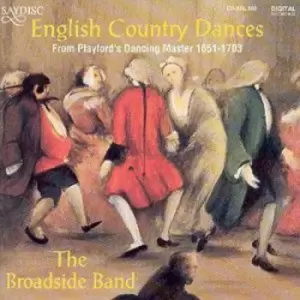 Image of English Country Dances From Playfords Dancing Master 1651-1703 by Broadside Band CD Album