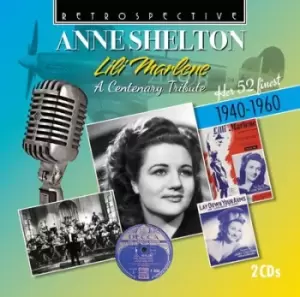 Image of Anne Shelton - Lili Marlene: A Centenary Tribute: Her 52 Finest 1940-1960 CD Album - Used