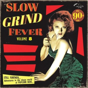 Image of Slow Grind Fever - Volume 8 by Various Artists Vinyl Album