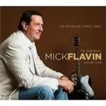 Image of Mick Flavin - As Good As I Once Was (The Essential Collection) (Music CD)