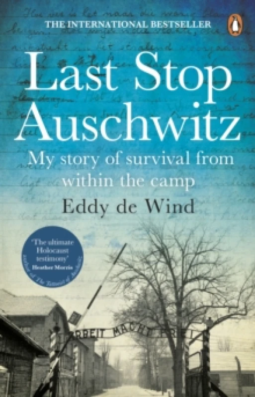 Image of Last Stop Auschwitz : My story of survival from within the camp Paperback / softback