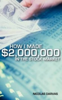 Image of How I Made Dollar 2 000 000 in the Stock Market by Nicolas Darvas Paperback