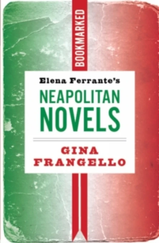 Image of Elena Ferrante's Neapolitan Novels: Bookmarked Paperback / softback