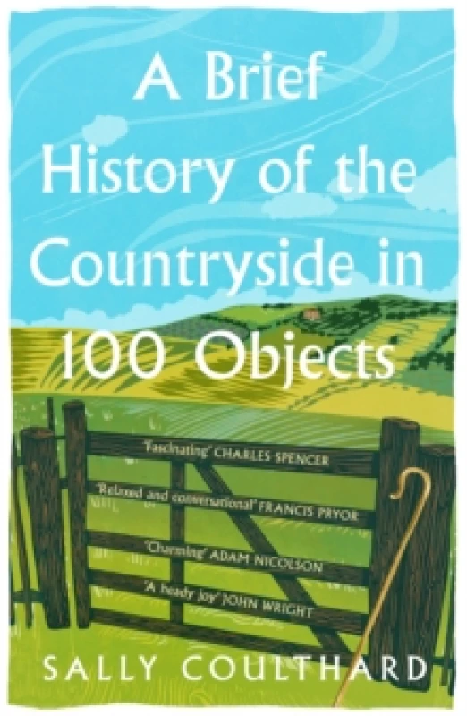 Image of A Brief History of the Countryside in 100 Objects Paperback / softback