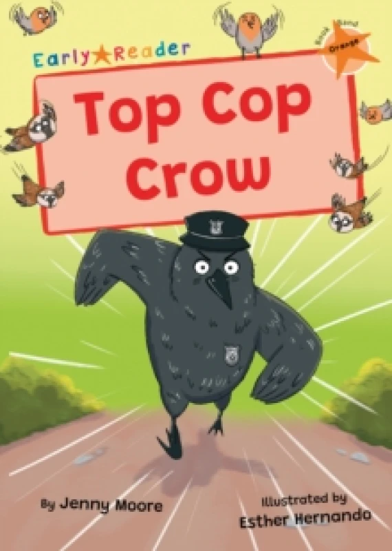 Image of Top Cop Crow : (Orange Early Reader) Paperback / softback