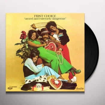 Image of First Choice - Armed And Extremely Dangerous Vinyl