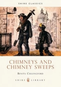 Image of Chimneys and Chimney Sweeps by Benita Cullingford Paperback