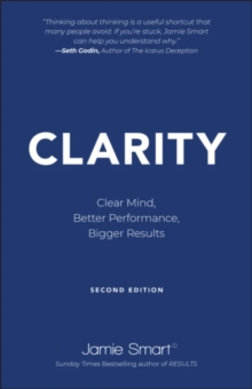 Image of Clarity : Clear Mind, Better Performance, Bigger Results Paperback / softback
