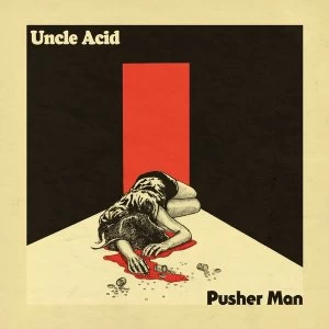 Image of Uncle Acid & The Deadbeats - Pusher Man Vinyl