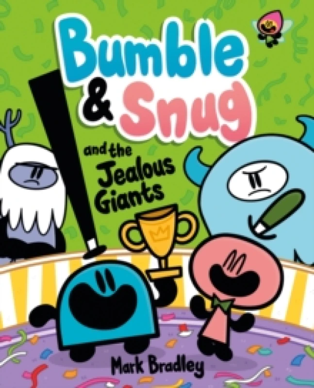 Image of Bumble and Snug and the Jealous Giants : Book 4 Paperback / softback