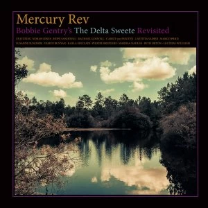 Image of Mercury Rev - Bobbie Gentrys The Delta Sweete Revisited Vinyl