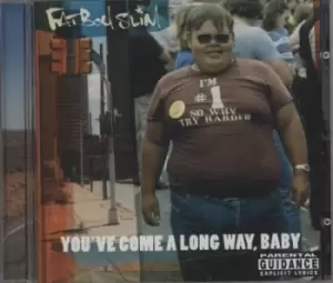 Image of Fatboy Slim You've Come A Long Way Baby 1999 UK CD album BRASSIC11CD